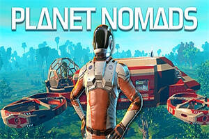 荒野星球/Planet Nomads(v1.0.7.2)