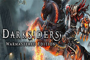 暗黑血统:战神版/Darksiders: Warmastered Edition