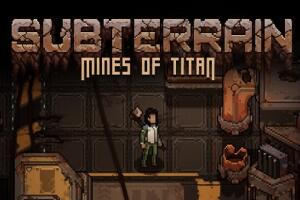 地下:泰坦之矿/Subterrain: Mines of Titan
