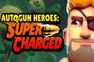 自动枪英雄:超级充能/Autogun Heroes: Supercharged
